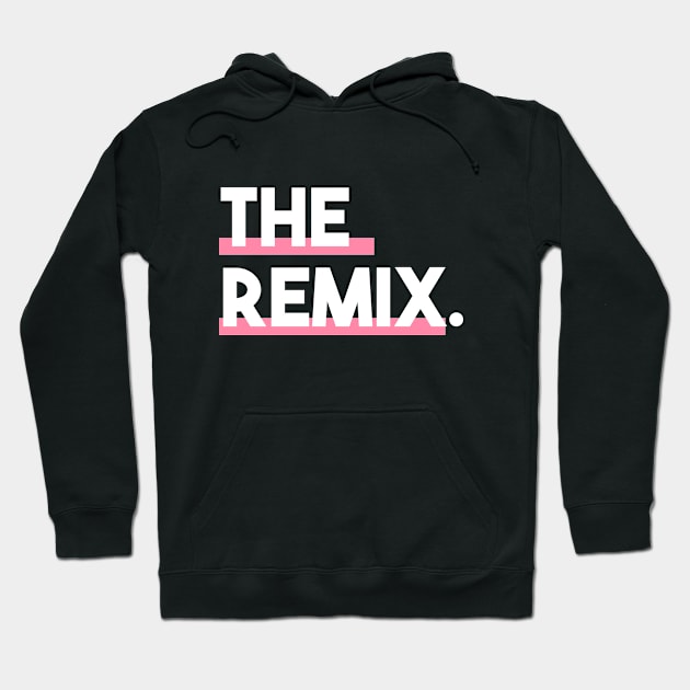 Statement The Remix Minimalist Slogan Hoodie by lisalizarb